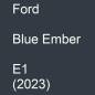 Preview: Ford, Blue Ember, E1 (2023).